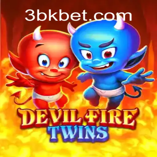 Unveiling 'DevilFireTwins' - A Thrilling Adventure with Bkbet Insights